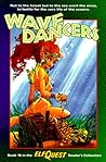 WaveDancers (ElfQuest Reader's Collection, #16)