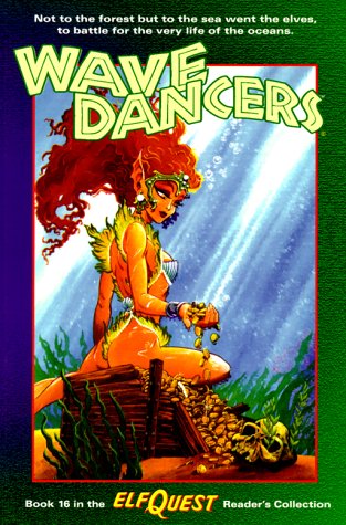 WaveDancers (ElfQuest Reader's Collection, #16)