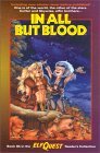 In All But Blood (ElfQuest Reader's Collection, #8b)