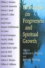 Reflections on Forgiveness and Spiritual Growth