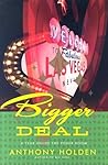 Bigger Deal: A Year Inside the Poker Boom Bigger Deal: A Year Inside the Poker Boom