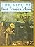 The Life of Saint Francis of Assisi (Tiny Tomes)