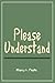 Please Understand