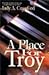 A Place For Troy