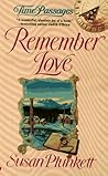Remember Love by Susan Plunkett