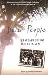 Dear People: Remembering Jonestown
