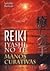 Reiki Iyashi No Te Manos Curativas (Spanish Edition)