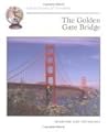 The Golden Gate Bridge (Cornerstones of Freedom)