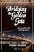 Bridging the Golden Gate