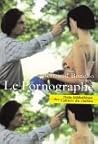 Le Pornographe Le Pornographe