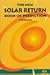 The New Solar Return Book of Prediction by Raymond A. Merriman