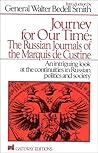 Journey for Our Time: The Russian Journals of the Marquis De Custine