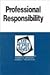 Professional Responsibility in a Nutshell (Nutshell Series)