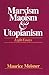 Marxism, Maoism, and Utopia...