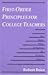 First-Order Principles for College Teachers by Robert Boice