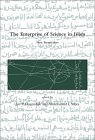 The Enterprise of Science in Islam: New Perspectives (Dibner Institute Studies in the History of Science and Technology)