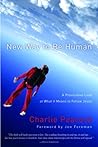 New Way to Be Human: A Provocative Look at What it Means to Follow Jesus