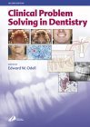 Clinical Problem Solving in Dentistry