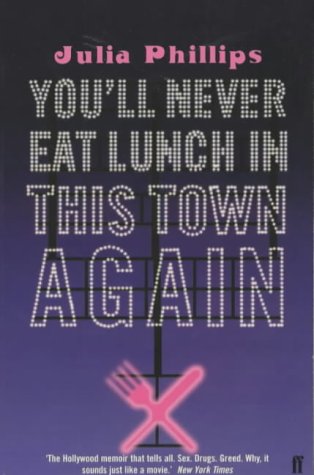 You'll Never Eat Lunch in This Town Again (Paperback)