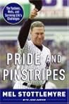 Pride and Pinstripes: The Yankees, Mets, and Surviving Life's Challenges Pride and Pinstripes: The Yankees, Mets, and Surviving Life's Challenges