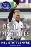 Pride and Pinstripes: The Yankees, Mets, and Surviving Life's Challenges (Hardcover)