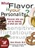 What Flavor is Your Personality? Discover Who You Are by Looking at What You Eat