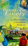The Revenge of Samuel Stokes by Penelope Lively The Revenge of Samuel Stokes by Penelope Lively