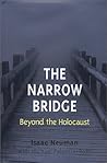 The Narrow Bridge: Beyond the Holocaust