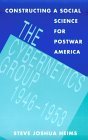 Constructing a Social Science for Postwar America: The Cybernetics Group, 1946-1953 (Paperback)