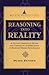 Reasoning into Reality by Peter Fenner