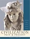 Civilization Past & Present, Vol. 2: From 1300 (MyHistoryLab)