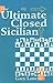 The Ultimate Closed Sicilian
