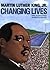 Martin Luther King, Jr. Changing Lives