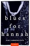 Blues for Hannah Blues for Hannah