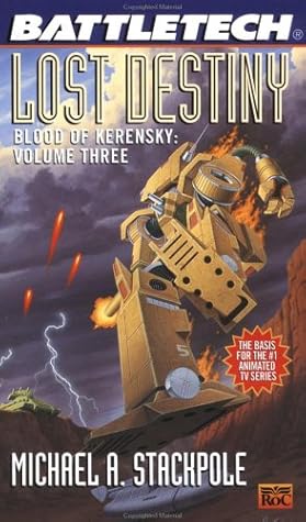 Lost Destiny (Blood of Kerensky Trilogy, #3)