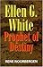 Ellen G. White: Prophet of ...