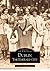 Dublin: The Emerald City (Images of America: Georgia)