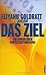 Das Ziel. Ein Roman über Prozessoptimierung. by Eliyahu M. Goldratt