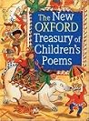 The New Oxford Treasury of Children's Poems The New Oxford Treasury of Children's Poems