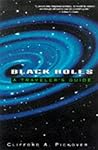 Black Holes: A Traveler's Guide