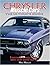 Chrysler Muscle Cars: The U...