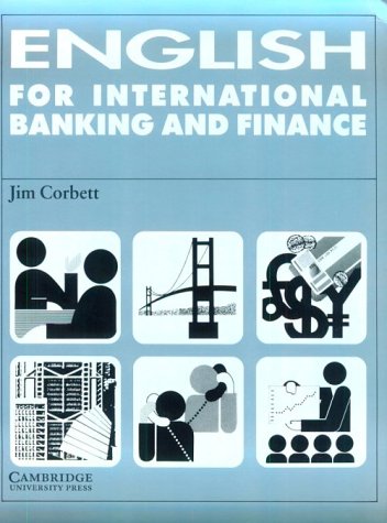 English for International Banking and Finance Student's Book (Cambridge Professional English)