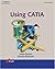 Using CATIA V5 by Fred Karam