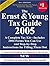 The Ernst & Young Tax Guide 2005 (Ernst and Young Tax Guide)