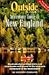 Outside Magazine's Adventure Guide to New England (FROMMER'S GREAT OUTDOOR GUIDE TO NEW ENGLAND)