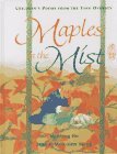 Maples in the Mist: Poems for Children from the Tang Dynasty (Hardcover)