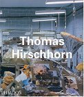 Thomas Hirschhorn (Phaidon Contemporary Artist Series)