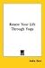Renew Your Life Through Yoga