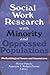 Social Work Research with Minority and Oppressed Populations: Methodological Issues and Innovations