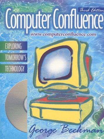 Computer Confluence : Exploring Tomorrow's Technology (Paperback)
